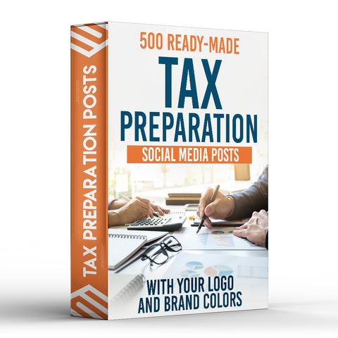 500 Tax Preparation Posts for Social Media