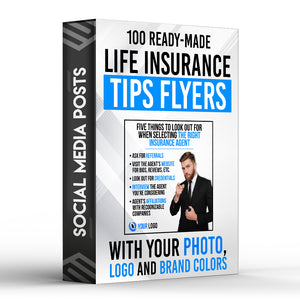 100 Life Insurance Tips Flyers for Social Media - With Your Photo