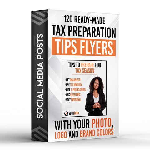 120 Tax Preparation Tips Flyers for Social Media - With Your Photo