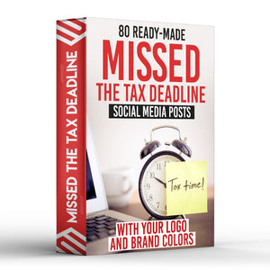 80 Missed the Tax Deadline Posts for Social Media