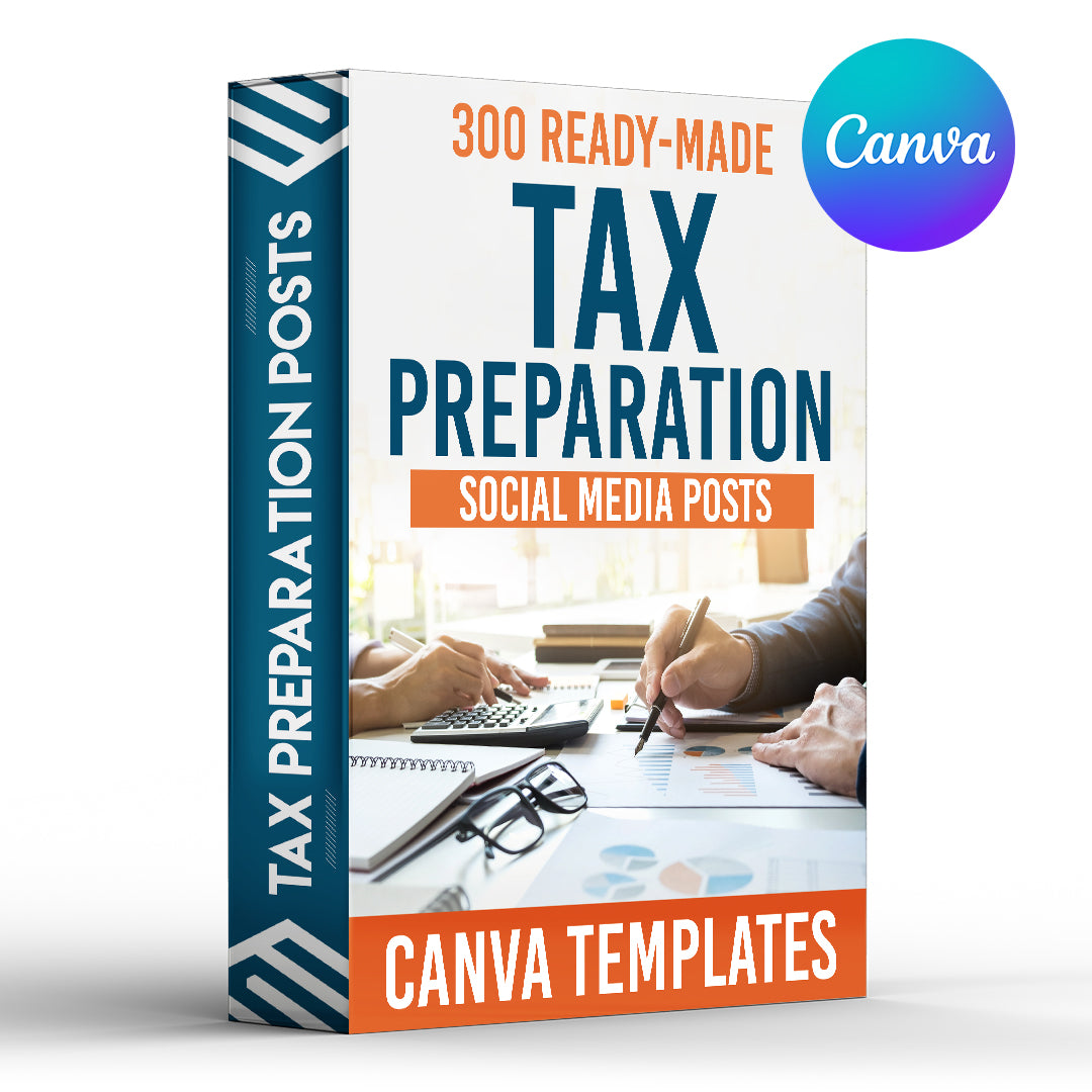 300 Tax Preparation Posts for Social Media - Canva Templates