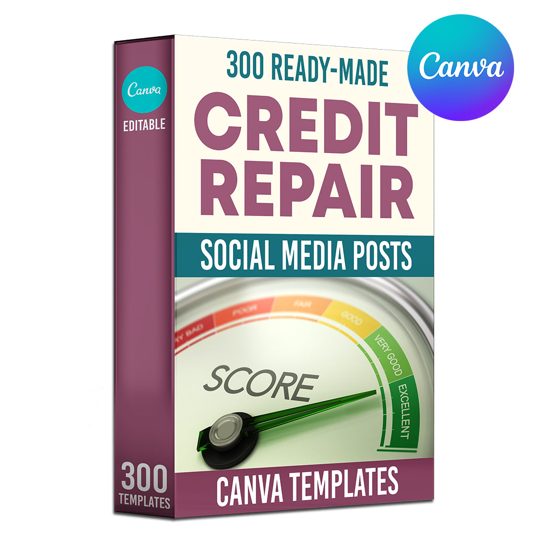 300 Credit Repair Posts for Social Media - Canva Templates